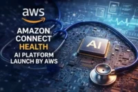 AWS Launches Amazon Connect Health AI Platform for Healthcare
