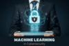The Role of Machine Learning in Cybersecurity: A Complete Guide - Post Thumbnail