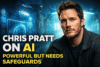 Chris Pratt Says artificial intelligence Is Powerful but Needs Clear Safeguards - Post Thumbnail