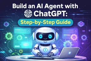 How to build an AI agent with ChatGPT: A step-by-step guide