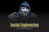 What is Social Engineering in Cybersecurity?