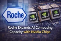 Roche Expands AI Computing Capacity With Nvidia Chips