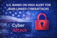US Banks Brace for Cyber Threats as Iran Conflict Deepens