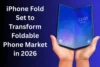 IPhone Fold Expected to Transform the Global Foldable Smartphone Market - Post Thumbnail